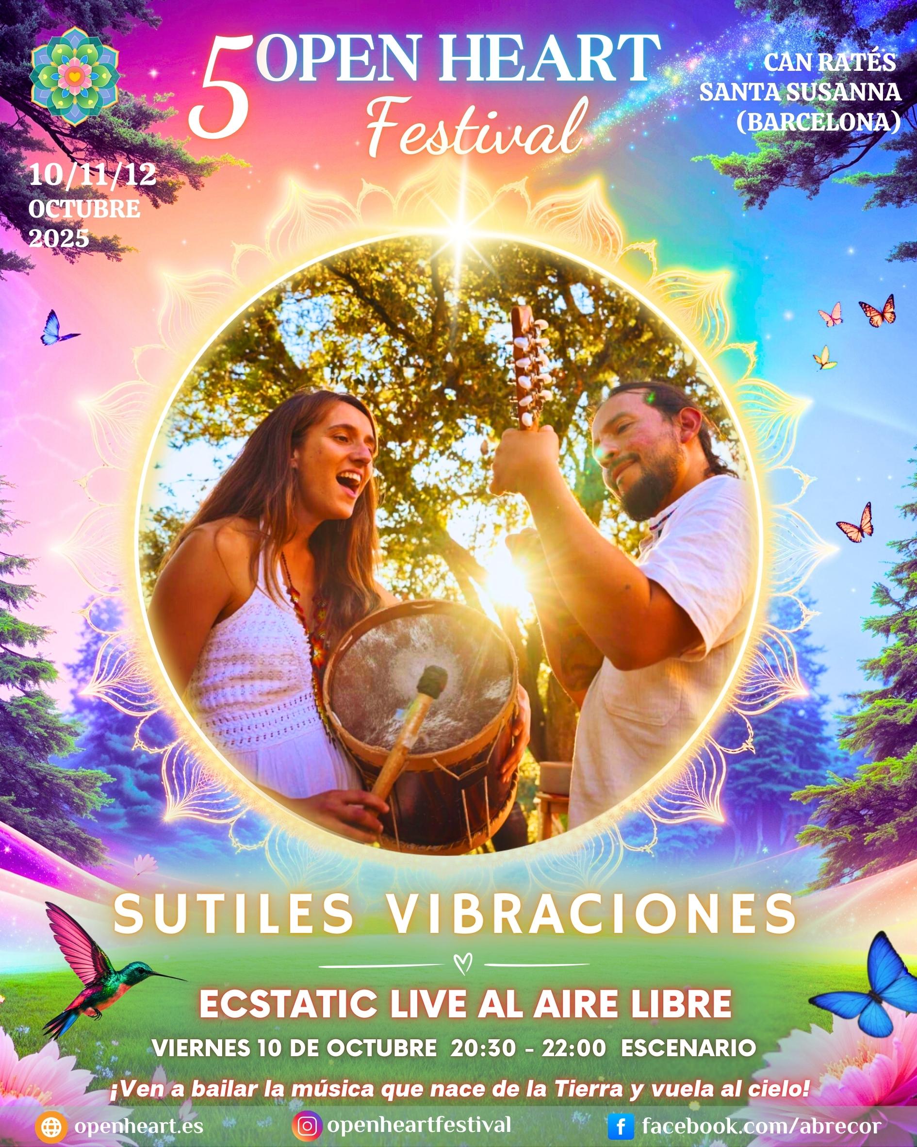 Viernes Ecstatic Escenario Sutiles Vibraciones